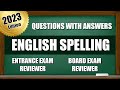 Entrance exam reviewer 2023  questions for college and senior high school with answers  spelling