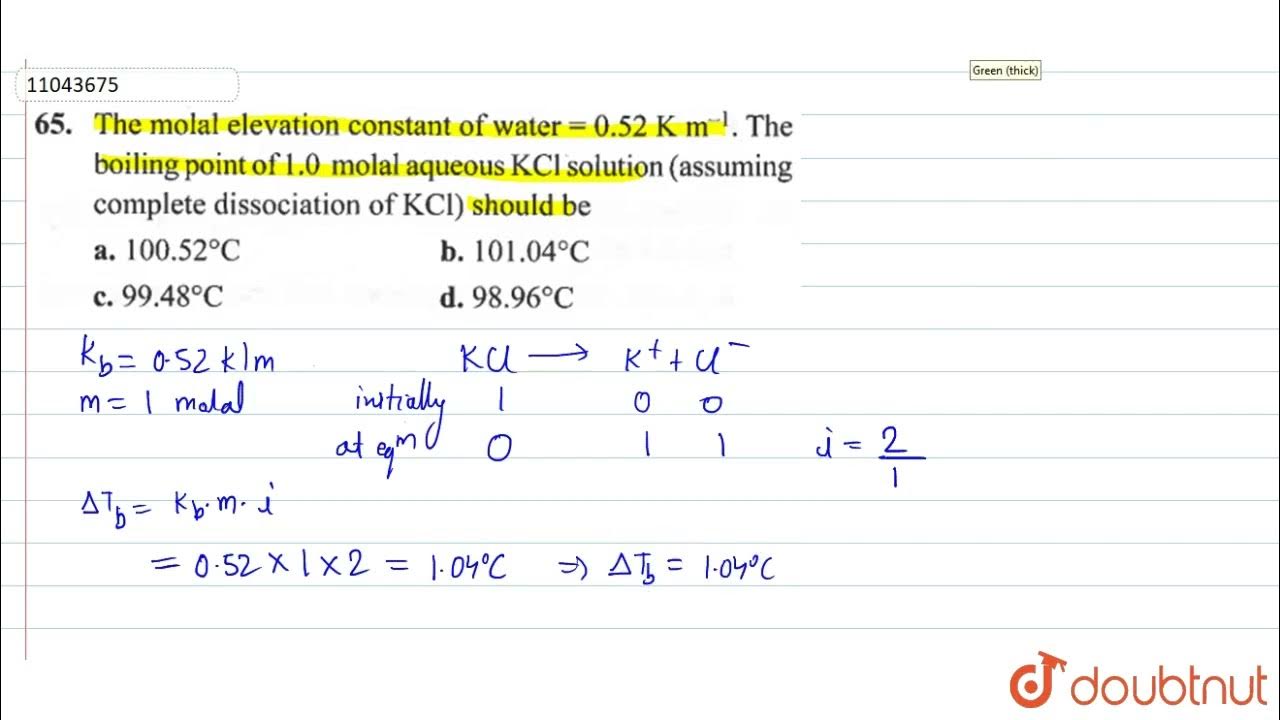 the-molal-elevation-constant-of-water-0-52-k-m-1-the-boiling-point