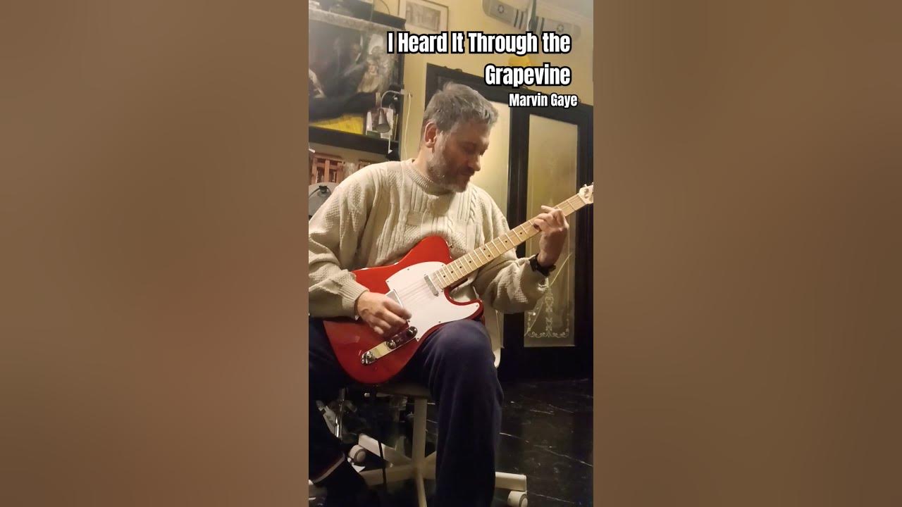 I Heard It Through the Grapevine (Marvin Gaye) - Electric guitar intro