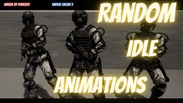 Unreal Engine 5 - Random Idle Animations