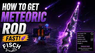 How To Get Meteoric Rod Fast in Fisch Roblox | Complete Guide