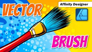 Brush Up On Vector Brushes - Affinity Designer Tutorial