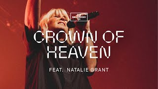 Video thumbnail of "Crown of Heaven (feat. Natalie Grant) // The Belonging Co"