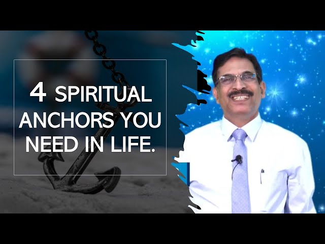 WORD OF GOD | 4 SPIRITUAL ANCHORS FOR YOUR LIFE