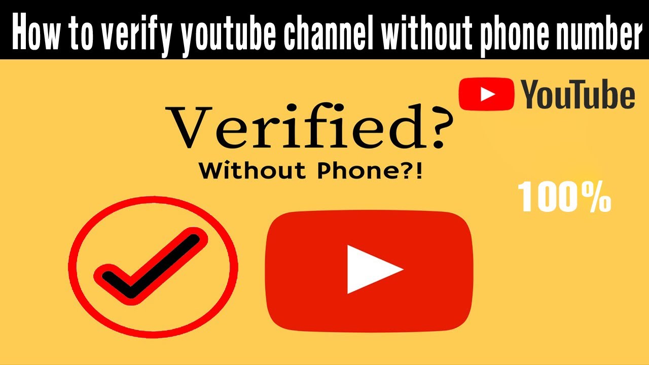 How To Verify  Channel Without Phone Number? - The Mental Club