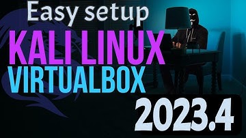 How To Install Kali Linux in VirtualBox (2023) | Kali Linux 2023.4
