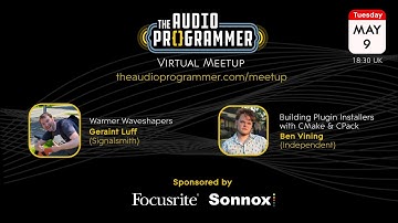 Audio Programmer Virtual Meetup - May 9th @ 18:30 GMT