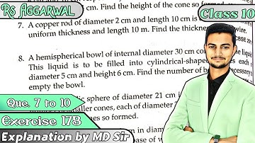 Volume and Surface Area of Solids | Class 10 Exercise 17B | Q7 to Q10 | Rs Aggarwal Class 10 | CBSE