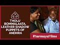 Tholu bommalata  dance of the shadow puppets  a film by sarmaya