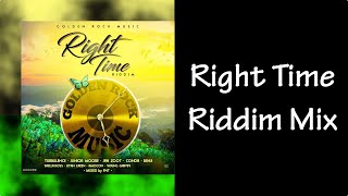 Right Time Riddim Mix (2022)