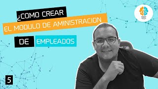 5.  Como hacer el sistema de administración del modulo Empleados con Java Web y MVC