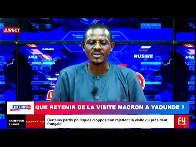 QUE RETENIR DE LA VISITE DE MACRON A YAOUNDE ?