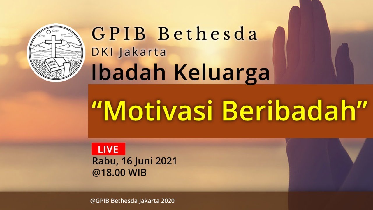 Ibadah Keluarga Dalam Rangka Bulan Pelkes (16 Juni 2021)