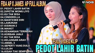 PEDOT LAHIR BATIN - FIDA AP FULL ALBUM |FIDA AP TERBARU 2024 FULL ALBUM