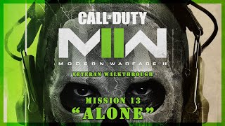 COD MW 2 (2022) on Veteran difficulty | Mission 13 - Alone - PS5 Walkthrough (No Commentary)
