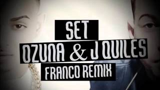 Video thumbnail of "Ozuna & J Quiles - (Set )"