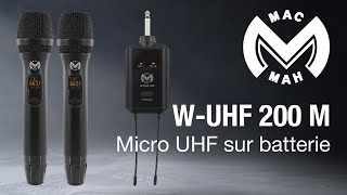 Mac Mah W-UHF - Bodypack Micro HF Chant pour W-UHF 100 M ou 200 M chez Sonopro-Discount.com et Sonopro Les Mags Lorient Caudan et Vannes