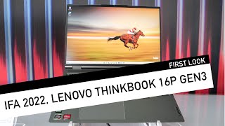 Lenovo Thinkbook 16p Gen 3 - First Look at IFA 2022