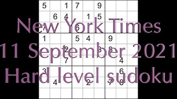 Sudoku solution – New York Times sudoku 11 September 2021 Hard level