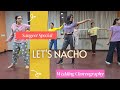 Let S Nacho Fun Simple Wedding Dance Choreography Sangeet Special Cousins Groomsmen