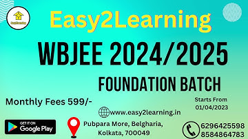 WBJEE 2024 & 2025 + Board |  NEW BATCH ADMISSION ONGOING | BY EASY2LEARNING
