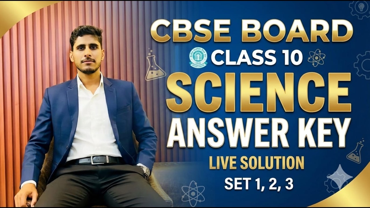 📘 CBSE Board Class 10 Science Answer Key 2026 | Live Solution Set 1, 2, 3 | Full Paper Analysis