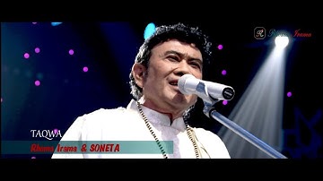 RHOMA IRAMA & SONETA - TAQWA (LIVE)