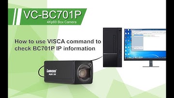 [UseAV] VC-BC701P How to Use VISCA Command to Check Box Camera IP Information | Lumens ProAV