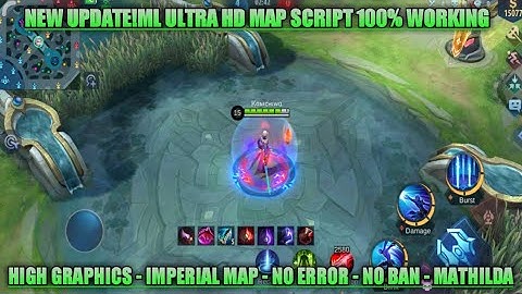 NEW UPDATE!ML ULTRA HD MAP|MLBB SCRIPTS PH