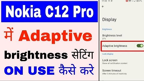 Nokia C12 Pro me Adaptive brightness on/use kaise kare। enable/use adaptive brightness nokia c12 pro