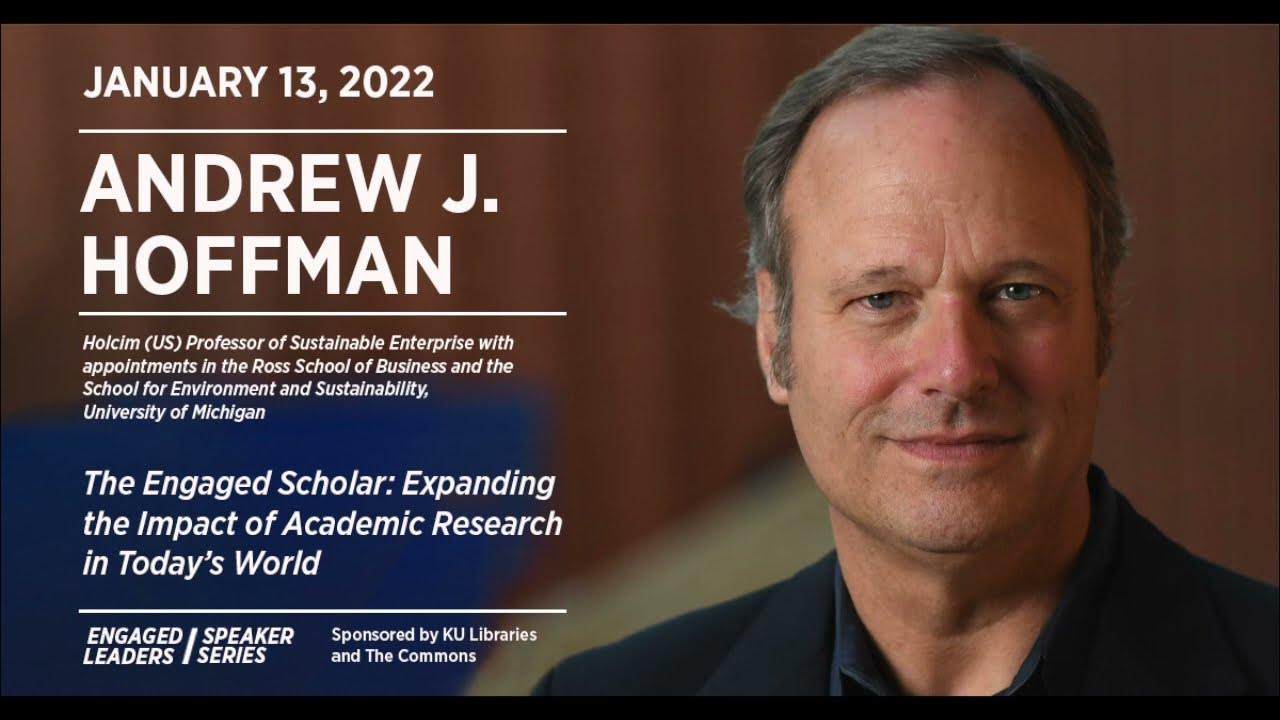 Engaged Leaders Speaker Series — Andrew J. Hoffman YouTube