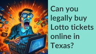 Can you legally buy Lotto tickets online in Texas?