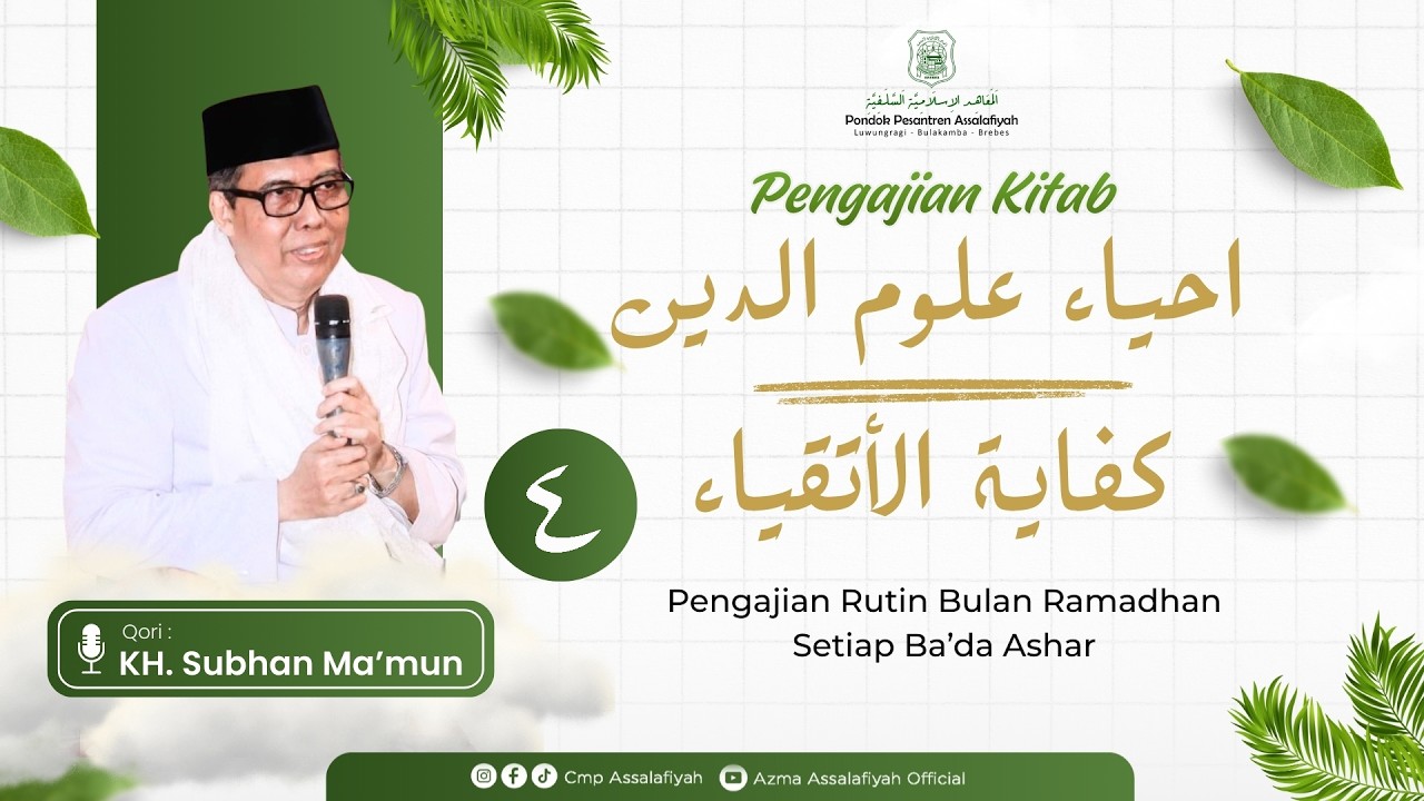 🔴Live_04 Pengajian Kitab Kifayatul Atqiya & Ihya Ulumuddin