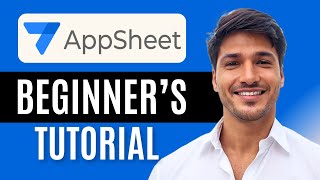 AppSheet Tutorial For Beginners 2025 | How To Use AppSheet