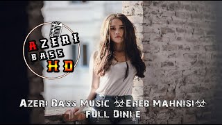 Azeri Bass Music {Super Ereb Mahnisi} 2020 Dinle Resimi