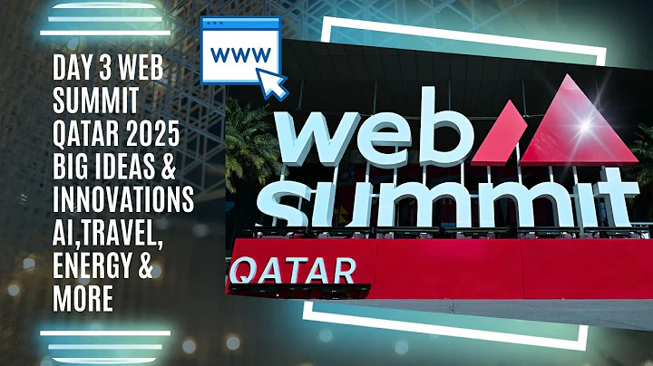 Day 3 Web Summit Qatar 2025 | Big Ideas & Innovations | AI, Travel, Energy & More | Vlog#64