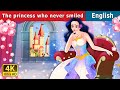 The princess who never smiled story  stories for teenagers  englishfairytales