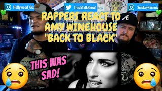 Rappers React To Amy Winehouse &quot;Back To BlacK&quot;!!!