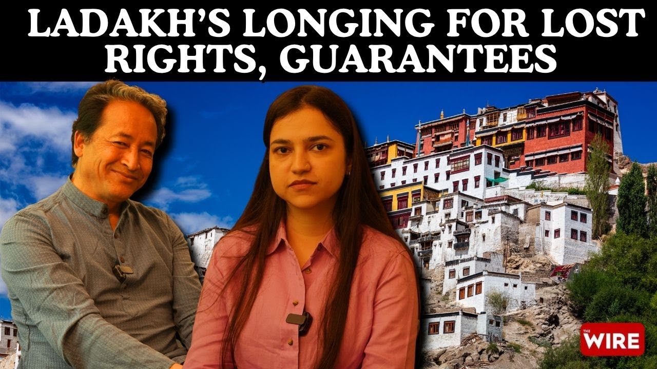 Ladakh’s Longing for Lost Rights, Guarantees | Interview with Sonam Wangchuk