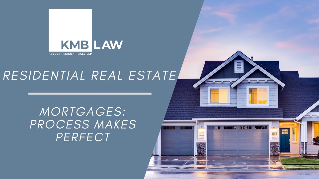 Mortgages: Process Makes Perfect