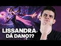 É muito SOFRIDO jogar de LISSANDRA hoje em dia?