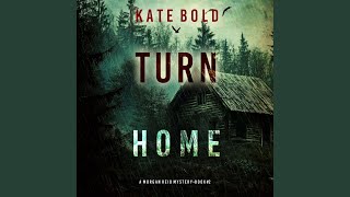 Chapter 97 - Turn Home (A Morgan Reid Fbi Suspense Thriller—Book Two)