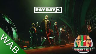 Payday 3 Rev...Rant!  The state of gaming now is sad, very sad.