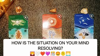 Tarot Card Reading - HOW IS THE SITUATION ON YOUR MIND RESOLVING!?🫠💜❤️🤍🤩🎊🌄🌝