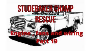 Studebaker Champ recue part 19.