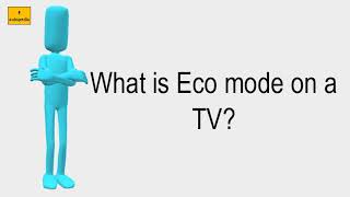 What Is Eco Mode On A TV?