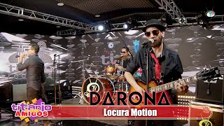 Darona - Locura Motion