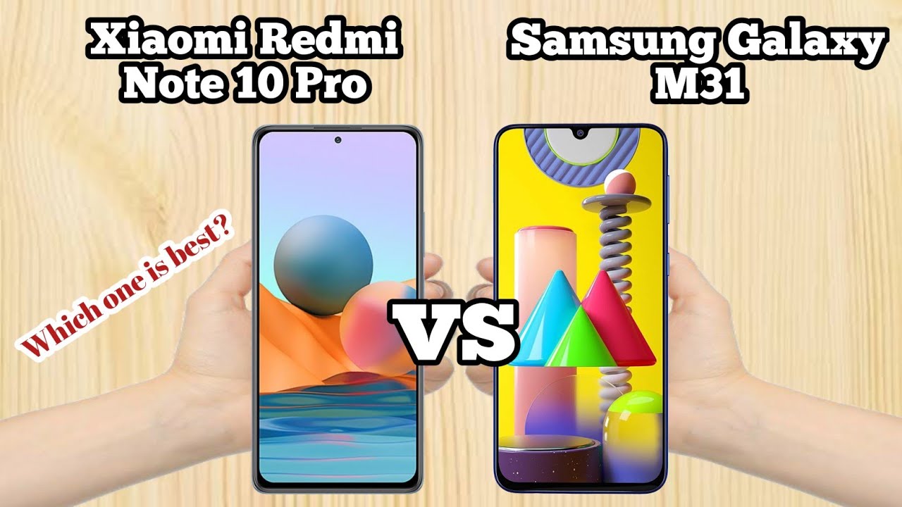 Сравнение xiaomi note 10. Redmi Note 10 Pro vs Samsung m 31. Samsung m31s vs Redmi Note 10s. Meizu 64 vs Redmi Note 10s. Редми ноут 11 vs Samsung m31.