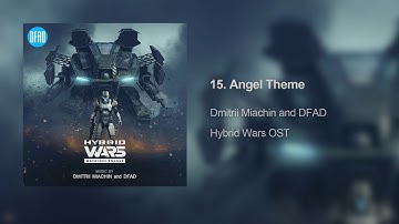 Hybrid Wars - Angel Theme | Original Soundtrack by Dmitrii Miachin and DFAD