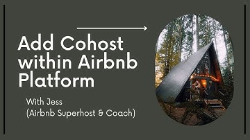 Adding a Cohost from Airbnb Host Account | FAQ